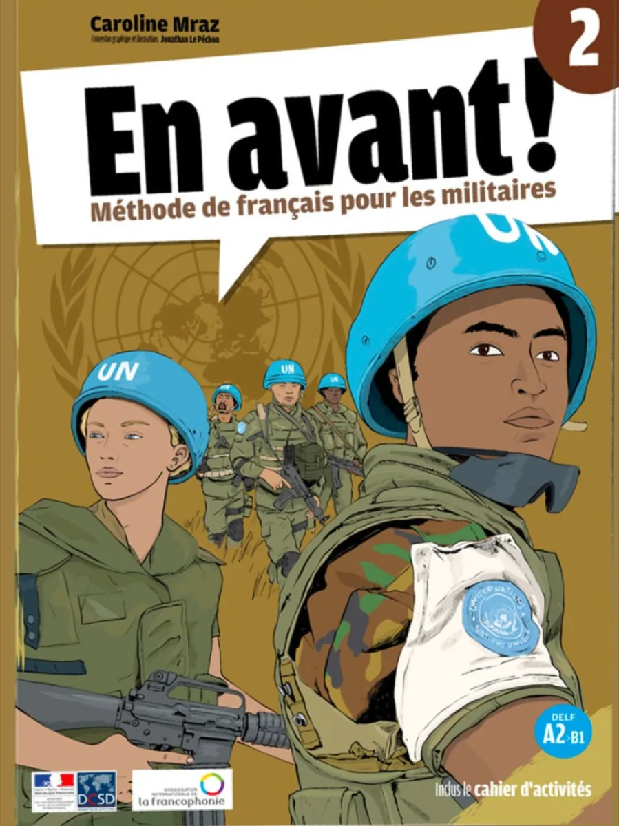 En Avant! volume 2, méthode de français pour les militaires, DELF A2 to B1.